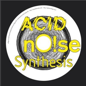 Acid nO!se Synthesis