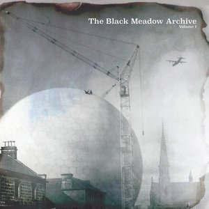 The Black Meadow Archive Volume 1