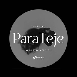 Para Teje (Acoustic Version)