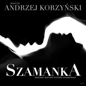 Szamanka (Original Motion Picture Soundtrack)