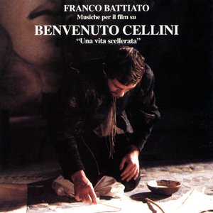 Benvenuto Cellini: una vita scellerata
