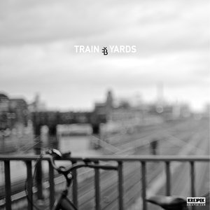 Train Yards (EP)