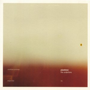 The Undertone (20th Anniversary Edition)