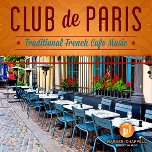 Club De Paris - Traditional French Cafe Music