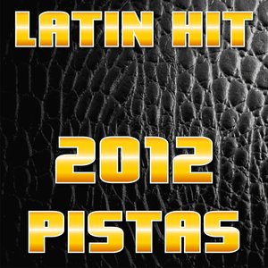 Latin Hit 2012 Pistas