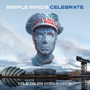 Celebrate: Live at the SSE Hydro Glasgow