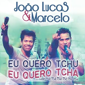 Eu Quero Tchu Eu Quero Tcha - Single