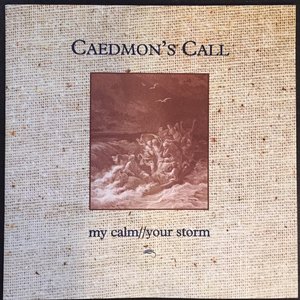 My Calm//Your Storm