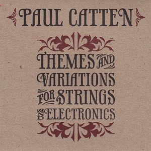 Themes and Variations for Strings And Electronics