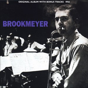 Brookmeyer (Original Album Plus Bonus Tracks 1956)