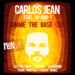 Gimme the Base (DJ) [Feat. M-AND-Y]