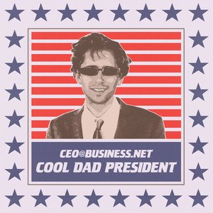 cool dad president