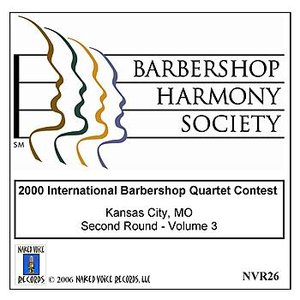 2000 International Barbershop Quartet Contest - Second Round - Volume 3