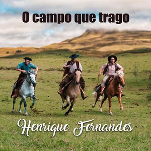 O Campo Que Trago