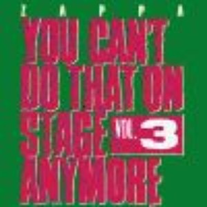 Image for 'You Can't Do That on Stage Anymore, Volume 3 (disc 1)'