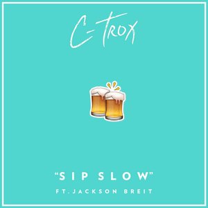 Sip Slow (feat. Jackson Breit)