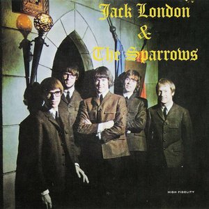 Jack London & The Sparrows