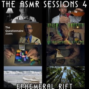 The Asmr Sessions, Vol. 4