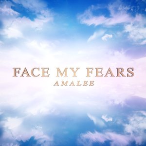 Face My Fears