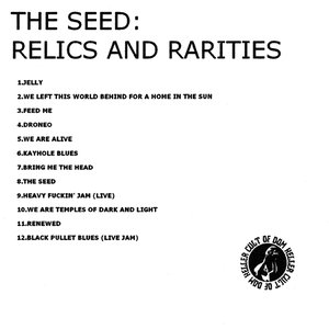 The Seed: Relics and Rarities