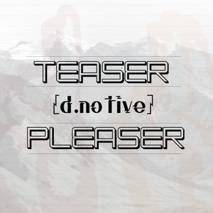 Teaser Pleaser