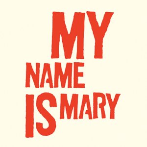 My Name Is Mary EP