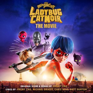 Miraculous: Ladybug & Cat Noir, The Movie (Original Soundtrack)