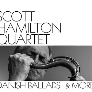Scott Hamilton - Danish Ballads... & More - Zortam Music