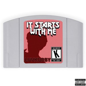 It Starts With Me [Explicit]