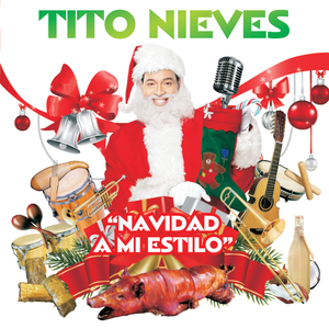 Tito Nieves - Navidad A Mi Estilo - Zortam Music