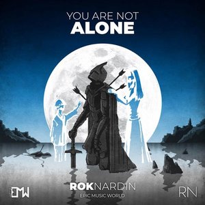 You Are Not Alone