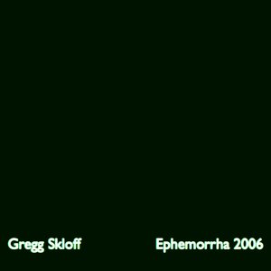 Ephemorrha 2006