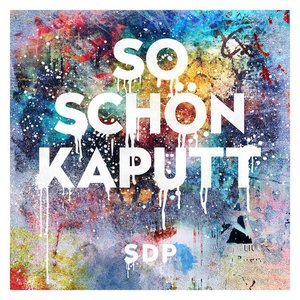 So schön kaputt