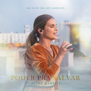 Poder Pra Salvar (Mighty to Save) [Ao Vivo Em Los Angeles] - Single