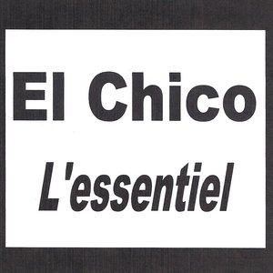 El Chico - L'essentiel