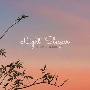 Light Sleeper
