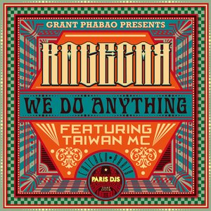 We Do Anything feat. Taiwan MC