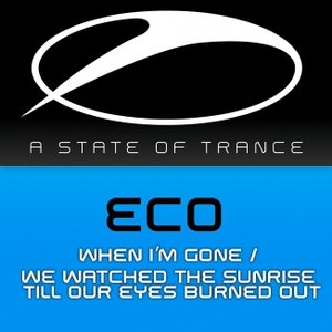 When I’m Gone / We Watched The Sunrise Till Our Eyes Burned Out