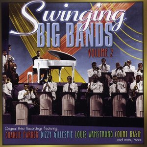 Swinging Big Bands, Vol. 2