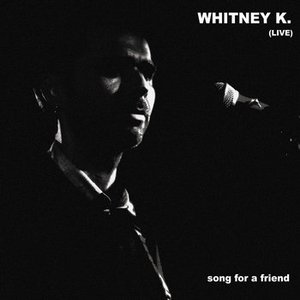 Song For A Friend