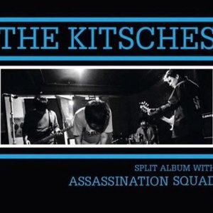 The Kitsches / Assassination Squad Split Album