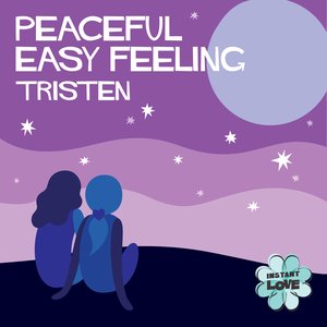 “Peaceful Easy Feeling (Instant Love)”的封面