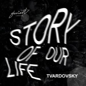 Story of Our Life