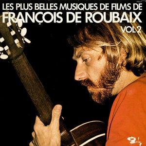 Les plus belles musiques de films de François de Roubaix, Volume 2