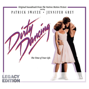 Dirty Dancing (Original Motion Picture Soundtrack)