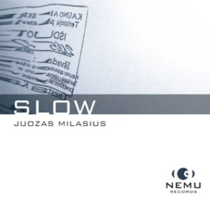 Slow