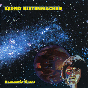 Bernd Kistenmacher - Romantic times - Zortam Music