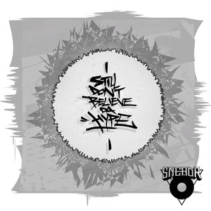 Still Don't Believe Da Hype - EP