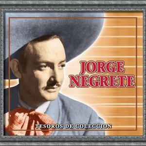 Tesoros De Coleccion - Jorge Negrete