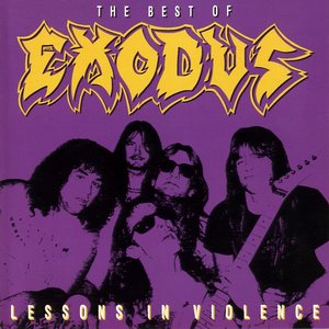 Lessons In Violence - The Best Of Exodus
